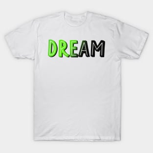 Dream T-Shirt